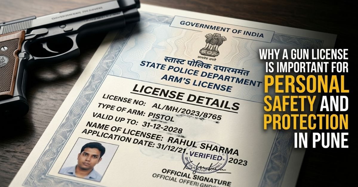 Why-a-gun-license-is-important-for-personal-safety-and-legal-protection-in-pune (1)