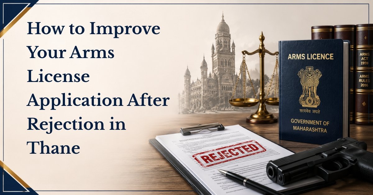 Blogs 26 How to improve your arms license application after rejection in thane